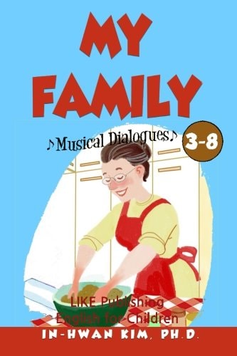 My Family Musical Dialogues English for Children Picture Book 3-8