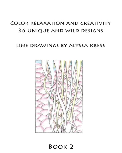 Color Creativity and Relaxation Book 2