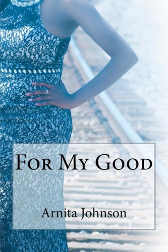 For My Good