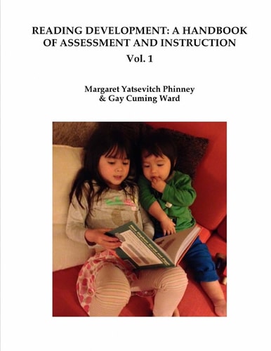 Reading Development A Handbook of Assessment and Instruction