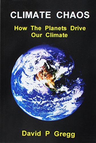 Climate Chaos How the Planets Drive Our Climate
