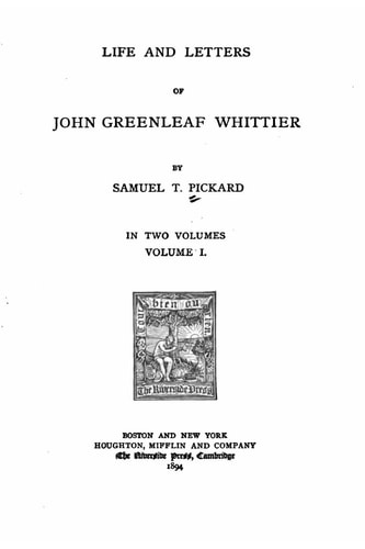 Life and Letters of John Greenleaf Whittier