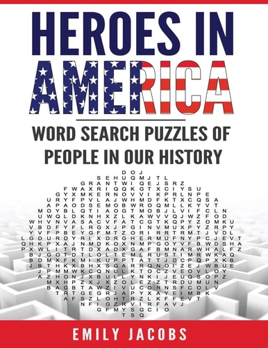 Heroes in America Word Search Puzzles of People in Our History