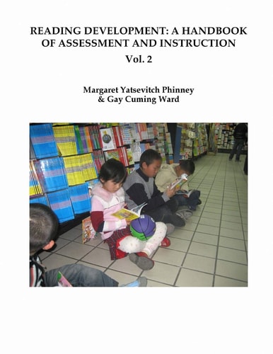 Reading Development A Handbook of Assessment and Instruction Vol. 2