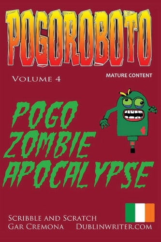 Pogoroboto Pogo Zombie Apocalypse