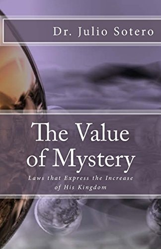The Value of Mystery Laws That Express the Increase of His Kingdom