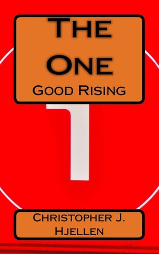 The One Good Rising