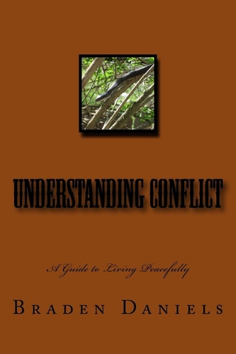 Understanding Conflict A Guide to Living Peacefully