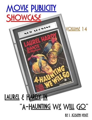 Movie Publicity Showcase Volume 14 Laurel and Hardy in "A-Haunting We Will Go"