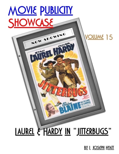 Movie Publicity Showcase Volume 15 Laurel and Hardy in "Jitterbugs"