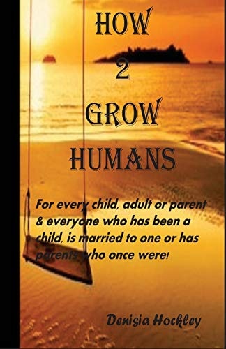 How 2 Grow Humans