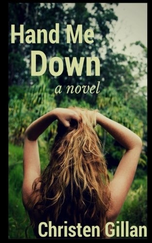 Hand Me Down A Novel