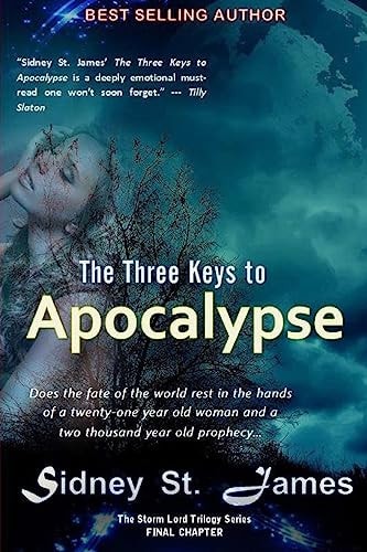 The Three Keys to Apocalypse Will Gabriel Blow His Horn