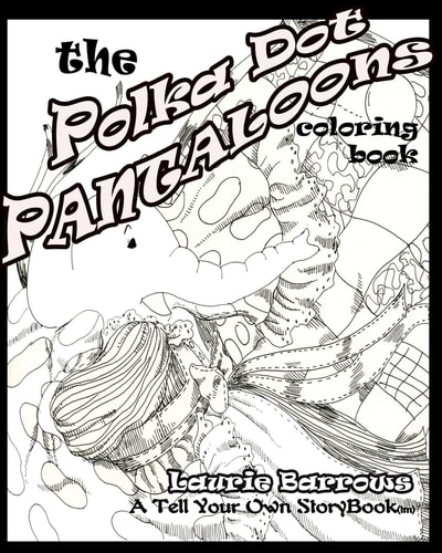 The Polka Dot Pantaloons Coloring Book