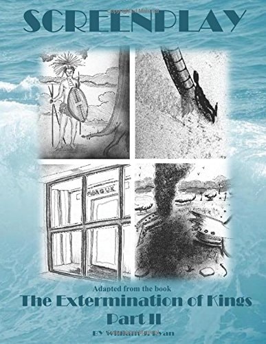 Screenplay The Extermination of Kings Part II