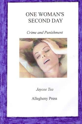 One Woman's Second Day Crime and Punishment