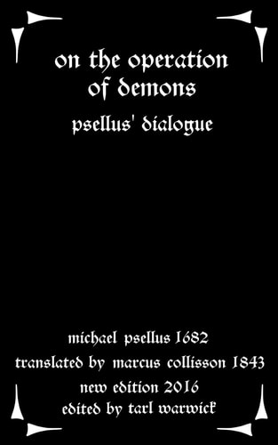On the Operation of Demons Psellus' Dialogue