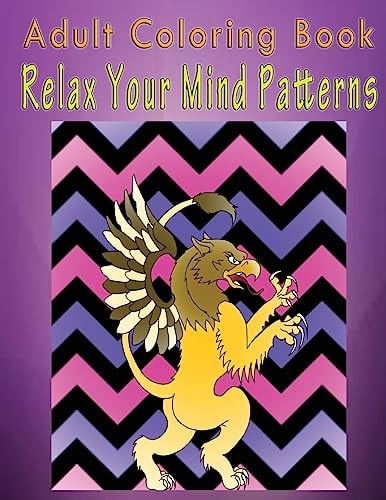Adult Coloring Book Relax Your Mind Patterns Mandala Coloring Book