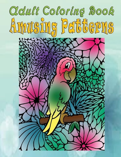 Adult Coloring Book Amusing Patterns Mandala Coloring Book