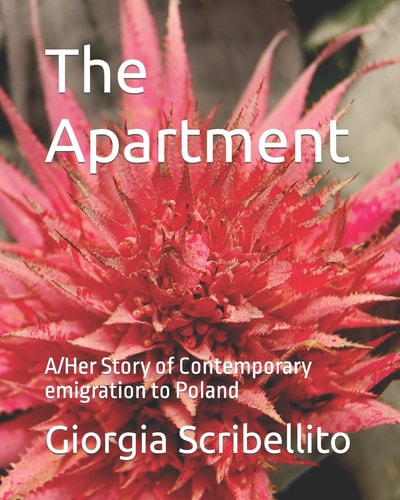 The Apartment A/Her Story of Contemporary Emigration to Poland