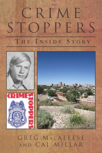 Crime Stoppers The Inside Story