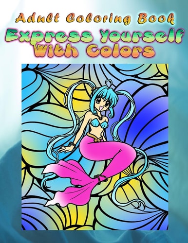 Adult Coloring Book Express Yourself With Colors Mandala Coloring Book