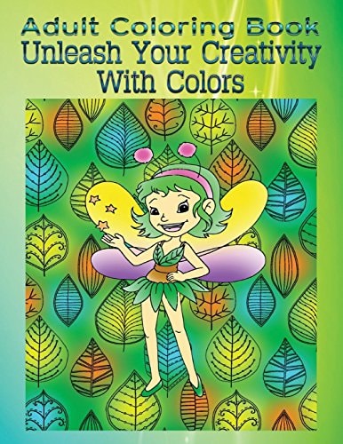 Adult Coloring Book Unleash Your Creativity With Colors Mandala Coloring Book