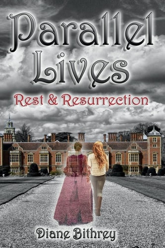 Parallel Lives Rest and Resurrection