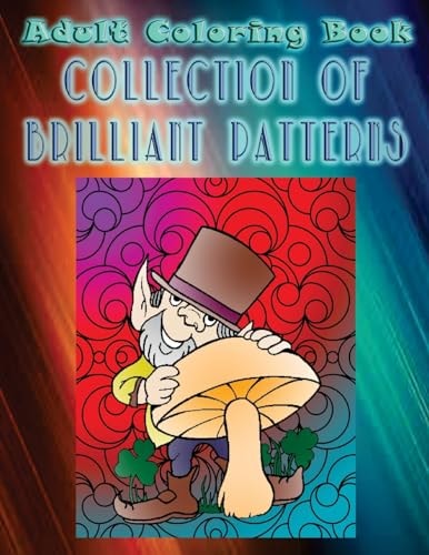 Adult Coloring Book Collection Of Brilliant Patterns Mandala Coloring Book