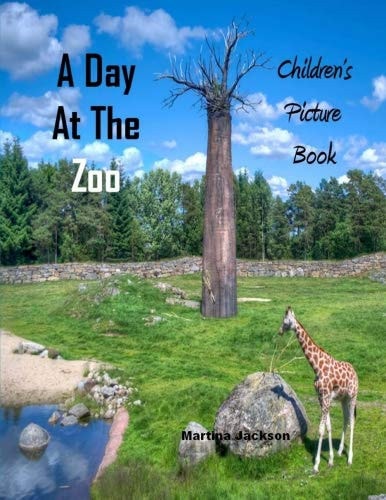 A Day At The Zoo Children's Picture Book (Ages 2-6)