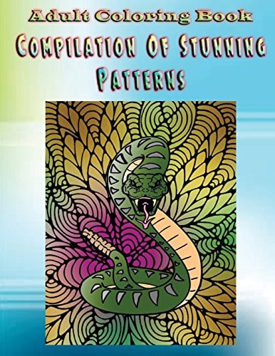 Adult Coloring Book Compilation Of Stunning Patterns Mandala Coloring Book