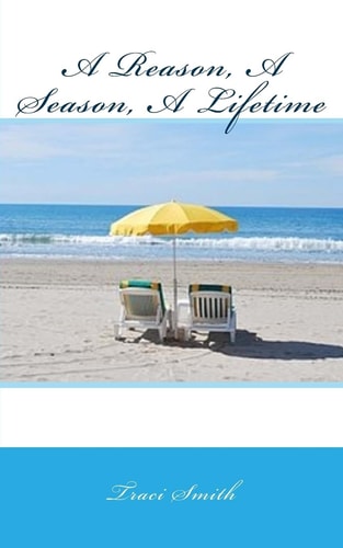 A Reason, a Season, a Lifetime
