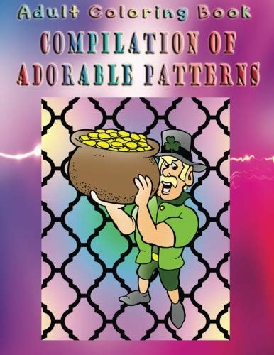 Adult Coloring Book Compilation Of Adorable Patterns Mandala Coloring Book