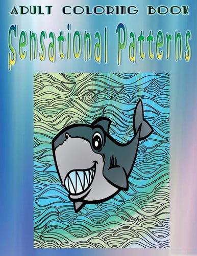Adult Coloring Book Sensational Patterns Mandala Coloring Book