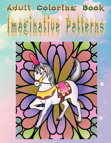 Adult Coloring Book Imaginative Patterns Mandala Coloring Book