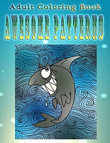 Adult Coloring Book Awesome Patterns Mandala Coloring Book