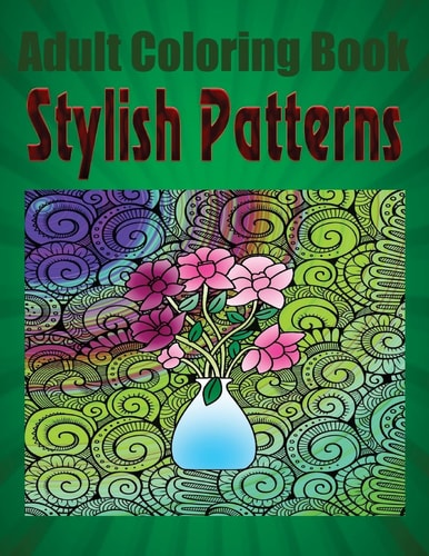 Adult Coloring Book Stylish Patterns Mandala Coloring Book