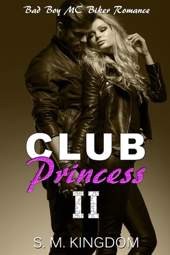 Club Princess II Bad Boy MC Biker Romance