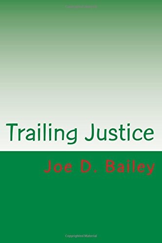 Trailing Justice