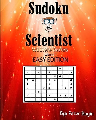 Sudoku Scientist, Winners Series Sudoku Puzzle Books for Beginners Easy Edition - Puzzle Books for Friends and Family Fun - Sudoku Puzzle Book Volume 1