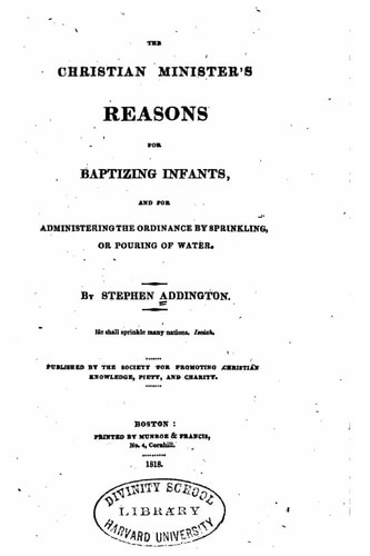 The Christian Minister's Reasons for Baptizing Infants