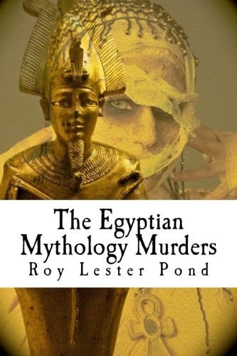 The Egyptian Mythology Murders