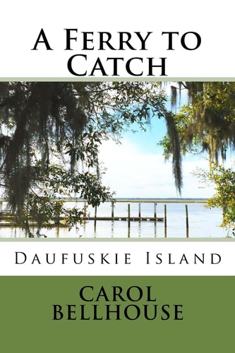 A Ferry to Catch Daufuskie Island