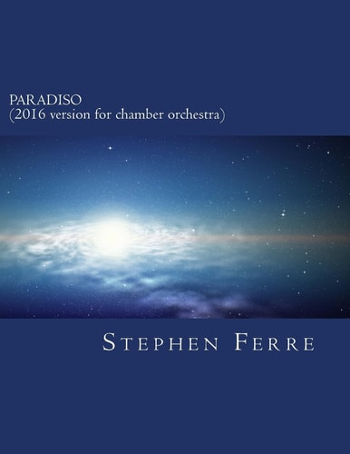 Paradiso (2016 Version for Chamber Orchestra)