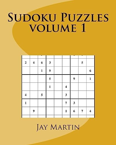Sudoku Puzzles Volume 1 200 Puzzles for Beginners and Experts.