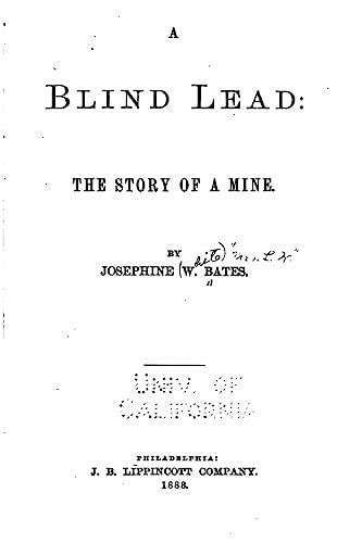 A Blind Lead, The Story of a Mine