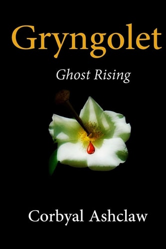 Gryngolet Book Two Ghost Rising