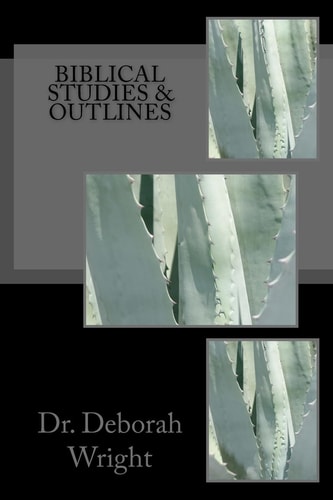 Biblical Studies and Outlines