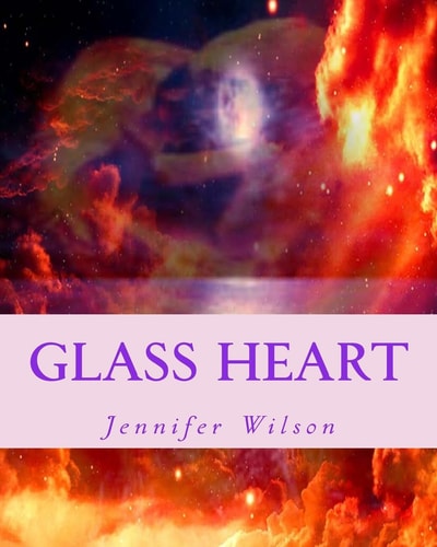 Glass Heart The Heart of a Poet