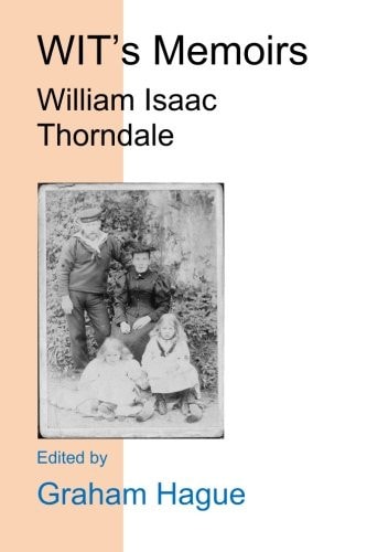 WIT's Memoirs William Isaac Thorndale